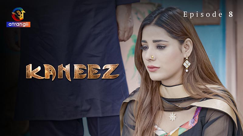 Kaneez | Season 01 | Episode 08